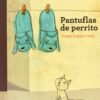 Pantuflas de Perrito