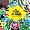 El pedo más grande del mundo